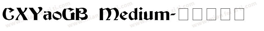 CXYaoGB Medium字体转换